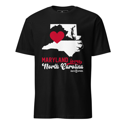 Maryland Loves North Carolina (Black) / Shirt